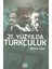 21. Yüzyılda Türkçülük 1