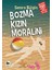 Bozma Kızın Moralini 1