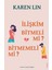 Ilişkim Bitmeli Mi Bitmemeli Mi? 1