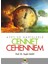 Ayet ve Hadislerle Cennet - Cehennem 1