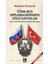 Türk-Rus Diplomasisinden Gizli Sayfalar 1