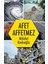 Afet Affetmez 1