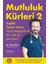 Mutluluk Kürleri 2 1