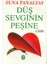 Düş Sevginin Peşine 1