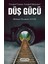 Düş Gücü - Fotoğraf Üzerine Fotoğraf Hikayeleri 1