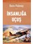 Insanlığa Uçuş 1