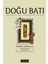 Doğu Batı Düşünce Dergisi Yıl: 16 Sayı: 65 - Marjinal Sohbetler - 1 "entelektüeller ve Aykırılıkları" 1