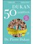 Türkleri Mutlu Eden Diyet Dukan ve 50 Şampiyon 1