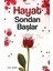 Hayat Sondan Başlar - Aşkın Sirayeti 1