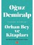 Orhan Bey ve Kitapları 1