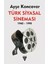 Türk Siyasal Sineması 1960-1990 1