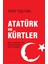 Atatürk ve Kürtler 1