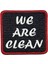 Siyah Zemin We Are Clean Yazılı Nakış Patch Peç - 6x5.5 cm 1