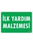 Ilk Yardım Malzemesi Uyarı Levhası 17,5X25, KOD:1002 1