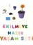 Ekilmeye Hazır Yaşam Seti 1