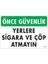 Çevre Dostu Uyarı Levhası 25X35, Çok Renkli, Güvenli ve Eğlenceli Tasarım 1