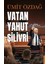 Vatan Yahut Silivri - Ümit Özdağ 1