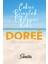 Doreé Bronzlaştırıcı Vücut Yağı - 100 ml 3