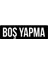 Boş Yapma Sticker Oto Motor Laptop Duvar Folyo Sticker 30X9 cm 1