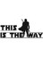 Star Wars This Is The Way Sticker Oto Motor Laptop Duvar Folyo Sticker 10X5 cm 1