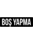 Boş Yapma Sticker Oto Motor Laptop Duvar Folyo Sticker 10X3 cm 1