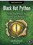 Hat Python, 2nd Edition: Python Programming For Hackers And Pentesters 1