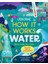 How It Works : Water - Board Book 1