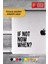 If Not Now When - Araç, Oto, Laptop, Duvar Uyumlu Sticker 30*33 cm 3