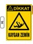 Dikkat! Kaygan Zemin Uyarı Ikaz Levhası 25*35 cm 1