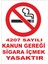 4207 Sayılı Kanun Gereği Sigara Içmek Yasaktır Levhası 1