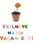Ekilmeye Hazır Yaşam Seti 1
