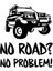 No Road No Problem Oto Özel Yeni Sticker Siyah 25 x 30 cm 1