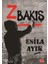 Z Bakış - Esila Ayık 1