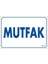 Mutfak Uyarı Levhası 17,5X25 KOD:1657 1