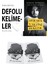 Defolu Kelimeler ve Her Şey Vaktini Bekler + Hediyeli 1