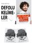 Defolu Kelimeler ve Sen Yola Çık Yol Sana Görünür + Hediyeli 1