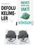 Defolu Kelimeler ve Hayatı Sessize Alma Vakti + Hediyeli 1