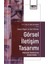 Sosyal, Beşeri ve Idari Bilimler-Görsel Iletişim Tasarımı Alanında Uluslararası Araştırmalar – I 1