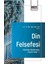 Din Felsefesi Alanında Uluslararası Araştırmalar – I 1