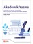 Akademik Yazma Akademik Makale Yazımında Sıkça Yapılan Hataları D 1