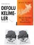 Defolu Kelimeler ve Hiçbir Şeyden Her Şey Mümkündür + Hediyeli 1