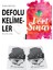 Defolu Kelimeler ve Dört Sınav: Cesaret-Sağlık-Ilişkiler-Bolluk + Hediyeli 1