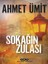 Sokağın Zulası - Ahmet Ümit 1