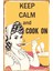 Kuşe Kağıt Duvar Posteri Keep Calm And Cook On Retro Vintage DRTR0029 1