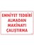 Emniyet Tedbiri Almadan Çalıştırma Uyarı Levhası 25X35 KOD:210 1