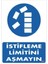 Istifleme Limitini Aşmayın Levhası 25X35 KOD:603 1