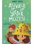 Ayvayı Yedik Müzesi - Çantamdan Fil Çıktı - Benim Zürafam Uçabilir - Uzaya Giden Tren - Mert Arık 2