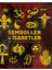 Kökenleri ve Anlamlarıyla Semboller & Işaretler 1