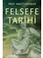 Felsefeye Giriş Seti (2 Kitap) Sofienin Dünyası, Felsefe Tarihi, Macit Gökberk, Sofie 2