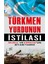 Türkmen Yurdunun Istilası 9786054991624 3